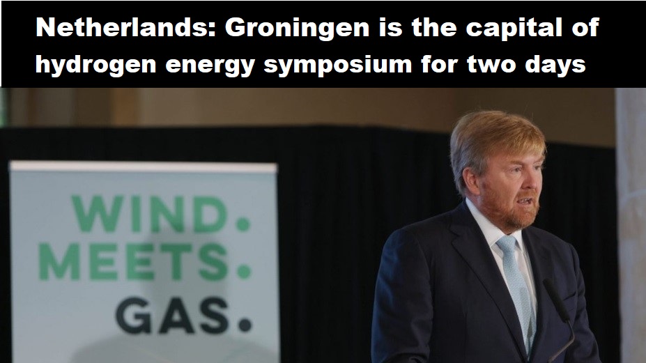 Nederland: Groningen twee dagen hoofdstad van waterstof-energiesymposium