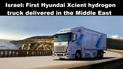 Israël: eerste Hyundai Xcient waterstoftruck afgeleverd in het Midden-Oosten