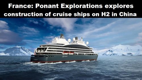Frankrijk: Ponant Explorations onderzoekt bouw van cruiseschepen op H2 in China