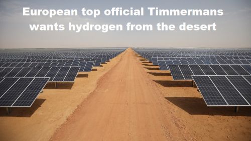 Europese topfunctionaris Timmermans wil waterstof uit de woestijn