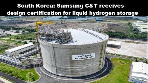 Zuid-Korea: Samsung C&T krijgt ontwerpcertificering voor opslag van vloeibare waterstof