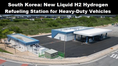 Zuid-Korea: nieuw waterstoftankstation met vloeibare H2 voor zware voertuigen