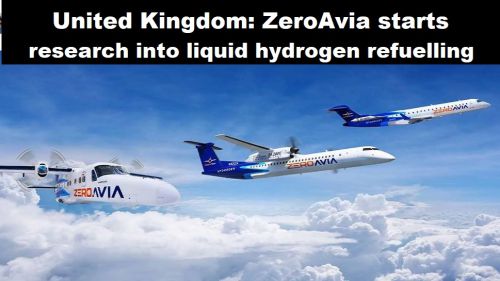 Verenigd Koninkrijk: ZeroAvia start onderzoek naar tanken van vloeibare waterstof